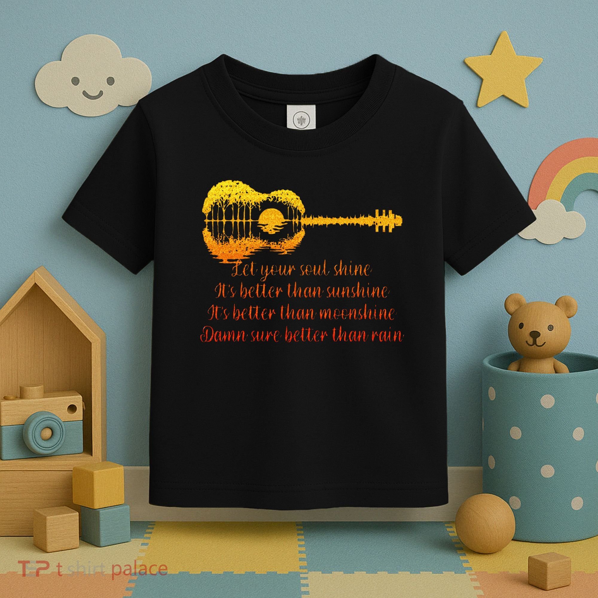 Let Your Soul Shine Its Better Than Sunshine Quote Toddler T-Shirt