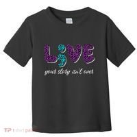 Live Your Story Isn't Over Suicide Prevention Awareness Toddler T-Shirt thumb 0
