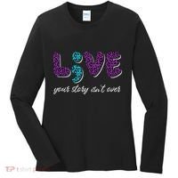 Live Your Story Isn't Over Suicide Prevention Awareness Women's Long Sleeve Shirt thumb 0