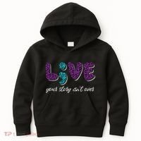 Live Your Story Isn't Over Suicide Prevention Awareness Kids Hoodie thumb 0