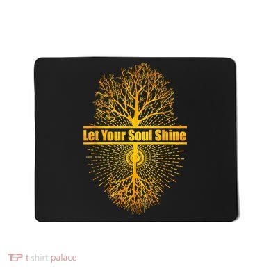 Let Your Soul Shine Tree Of Life Mousepad