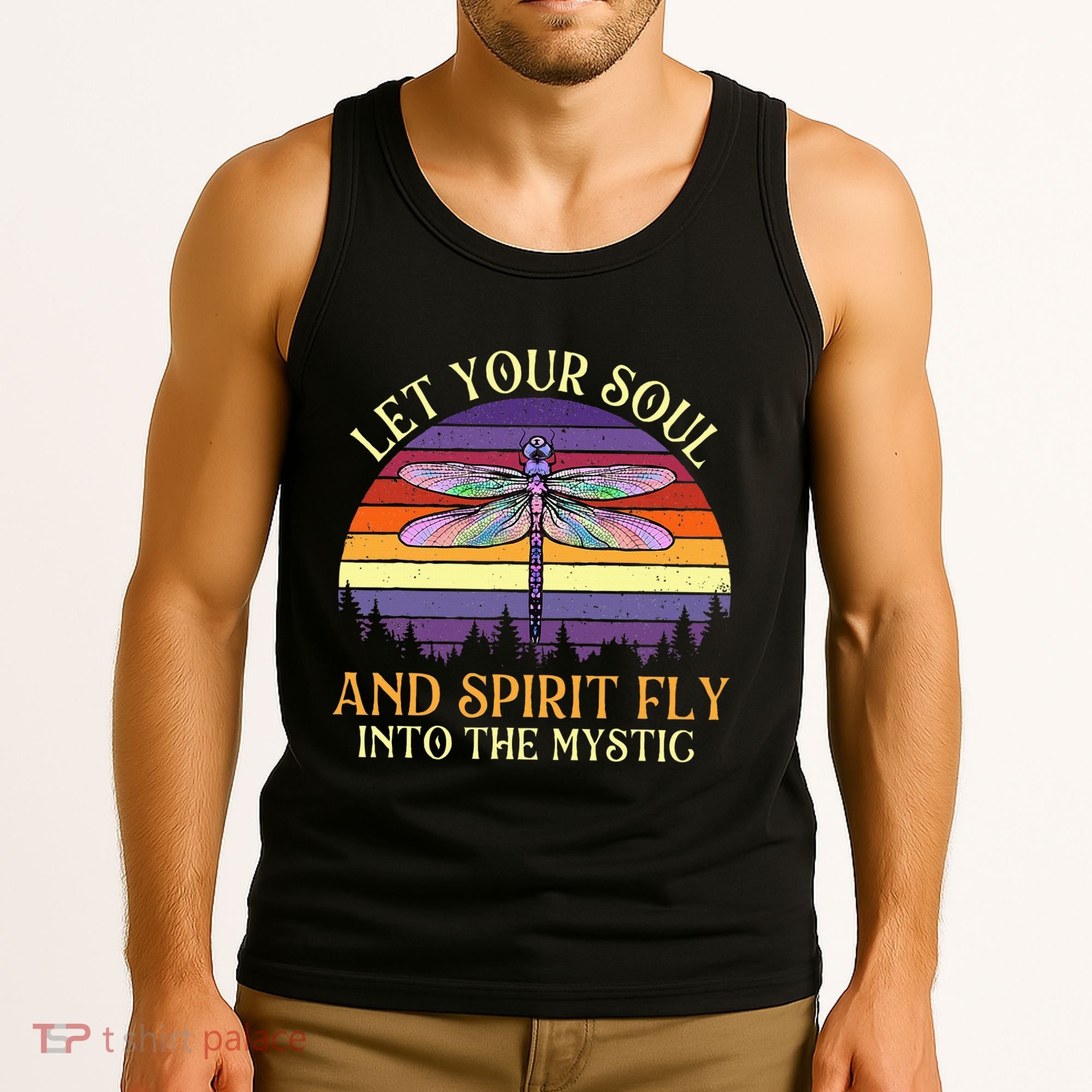 Let Your Soul And Spirit Fly Into The Mystic Dragonfly Lover Tank Top
