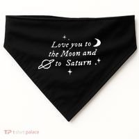 Love You To The Moon & Saturn USA-Made Doggie Bandana thumb 0