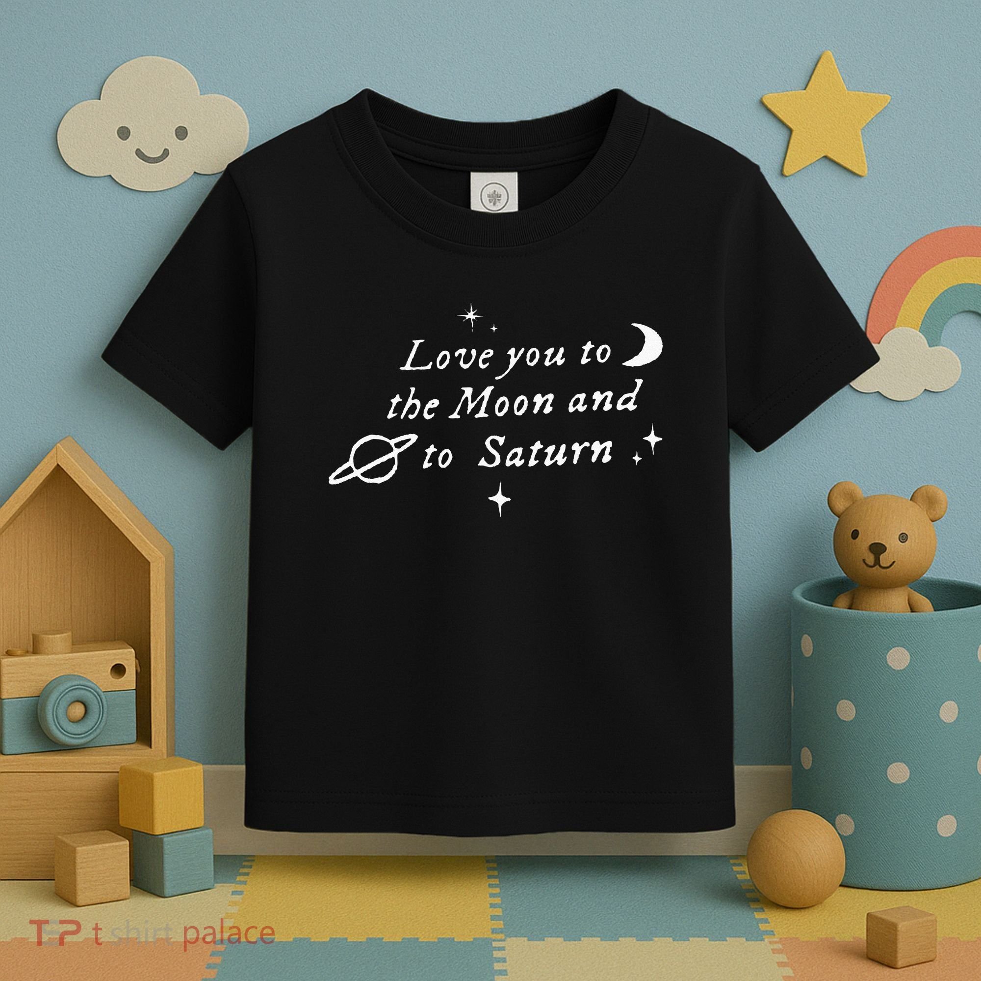 Love You To The Moon & Saturn Toddler T-Shirt