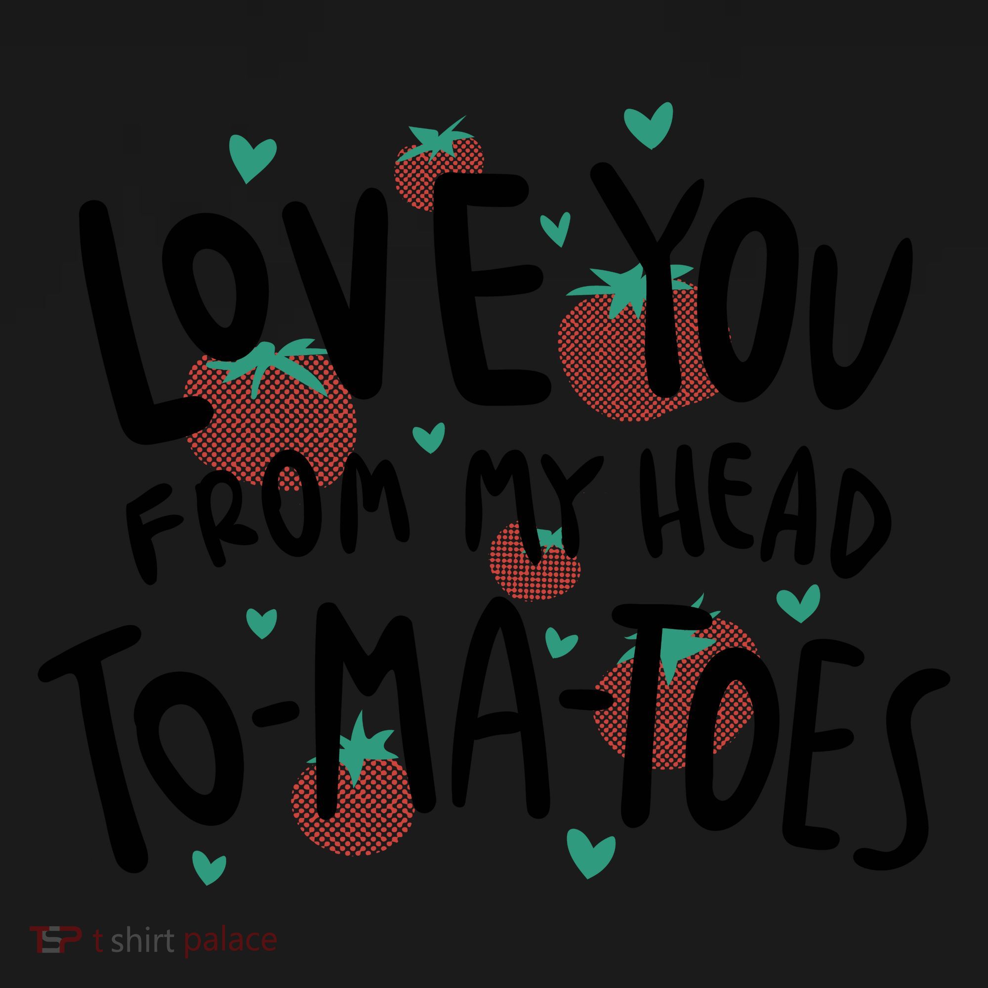 Love You Tomatoes Funny Toddler Hoodie
