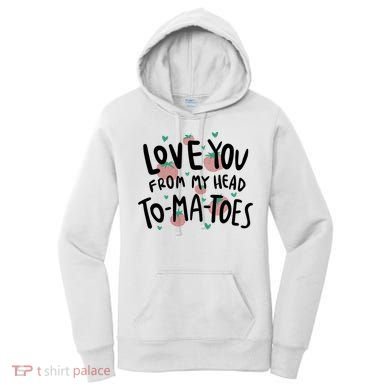 Love You Tomatoes Funny Women's Hoodie