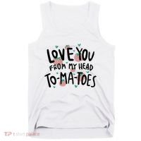 Love You Tomatoes Funny Tank Top thumb 0