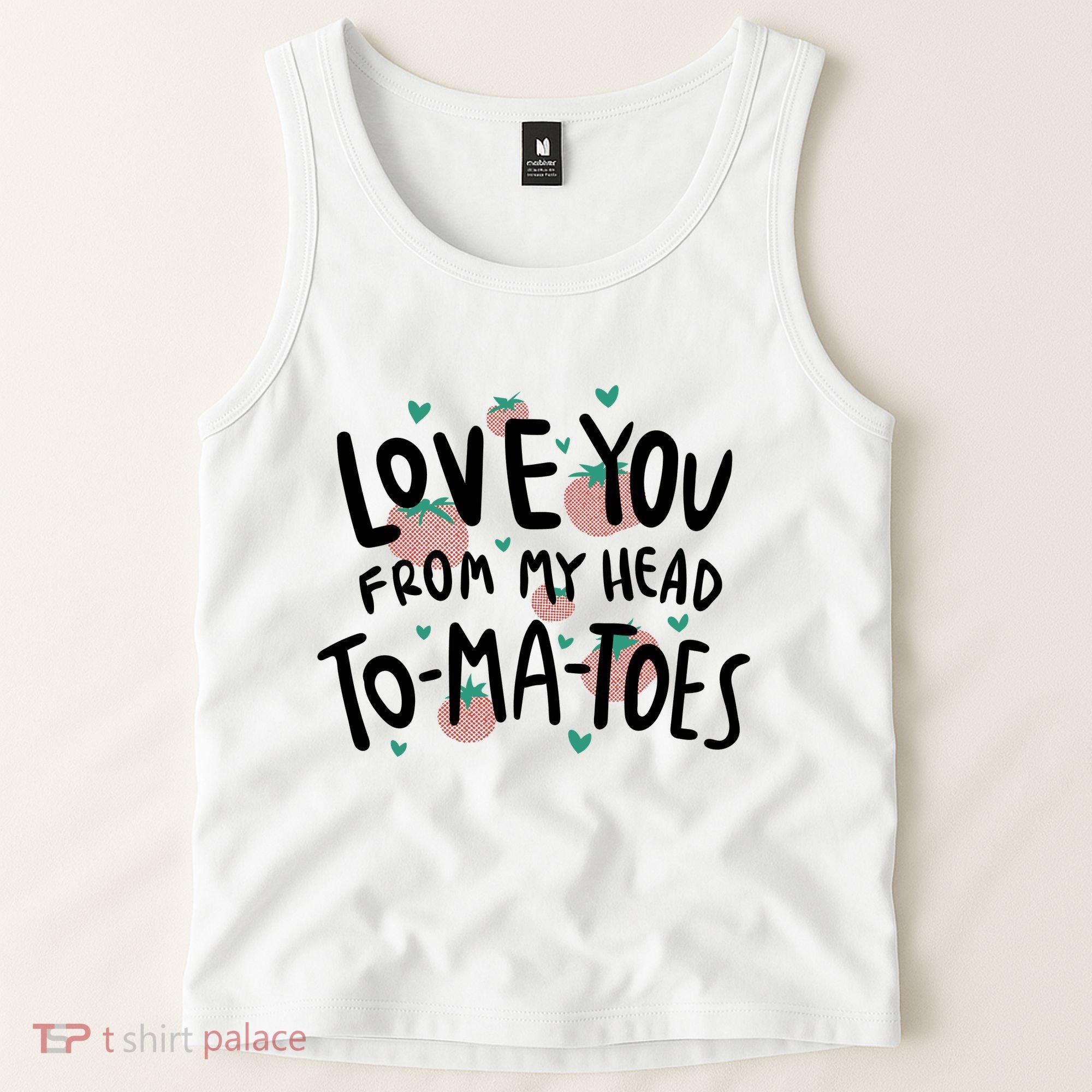 Love You Tomatoes Funny Tank Top