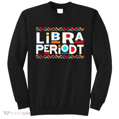 Libra Zodiac September 23 October 22 Birthday Sweatshirt