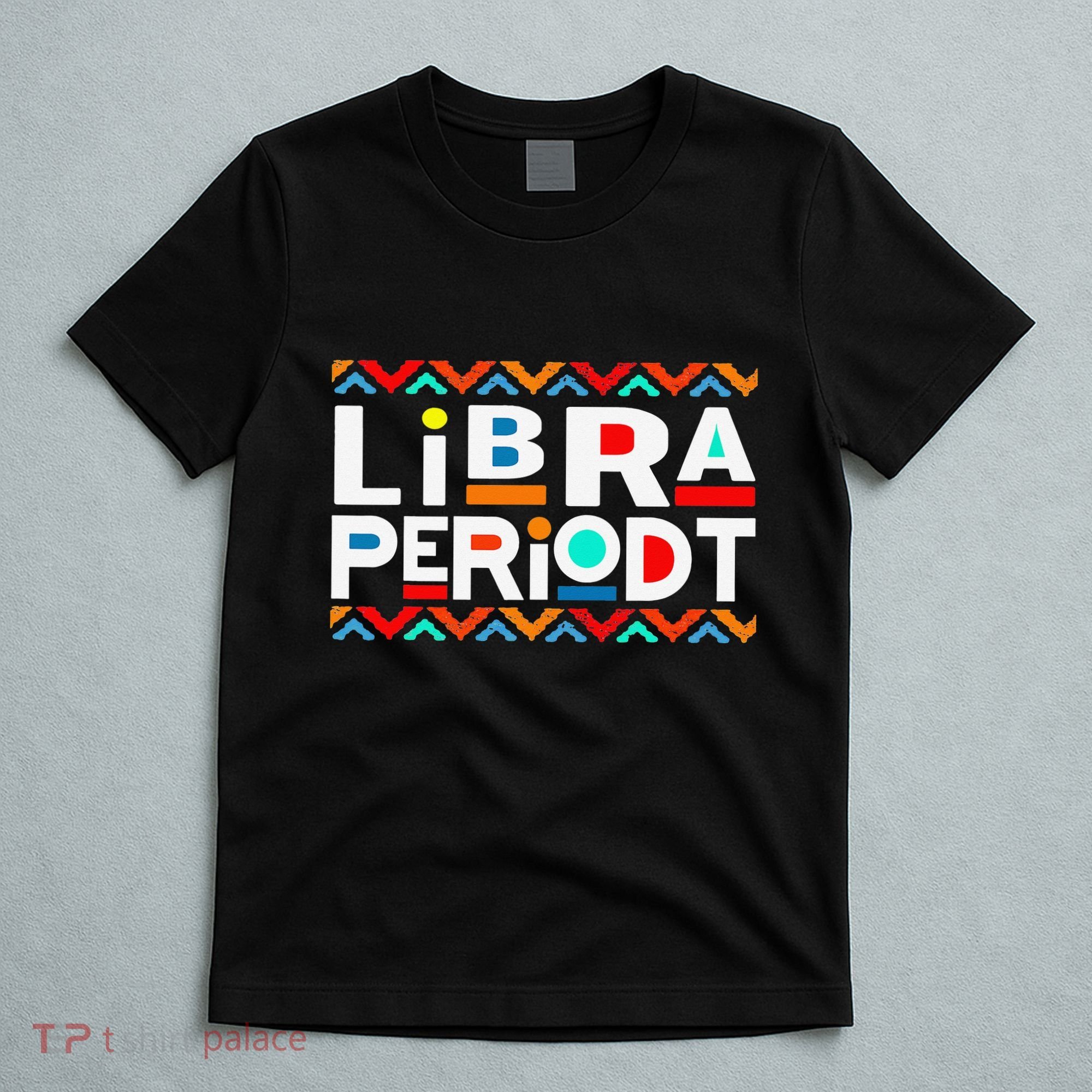Libra Zodiac September 23 October 22 Birthday T-Shirt