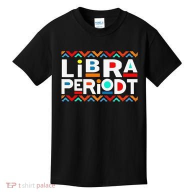 Libra Zodiac September 23 October 22 Birthday Kids T-Shirt