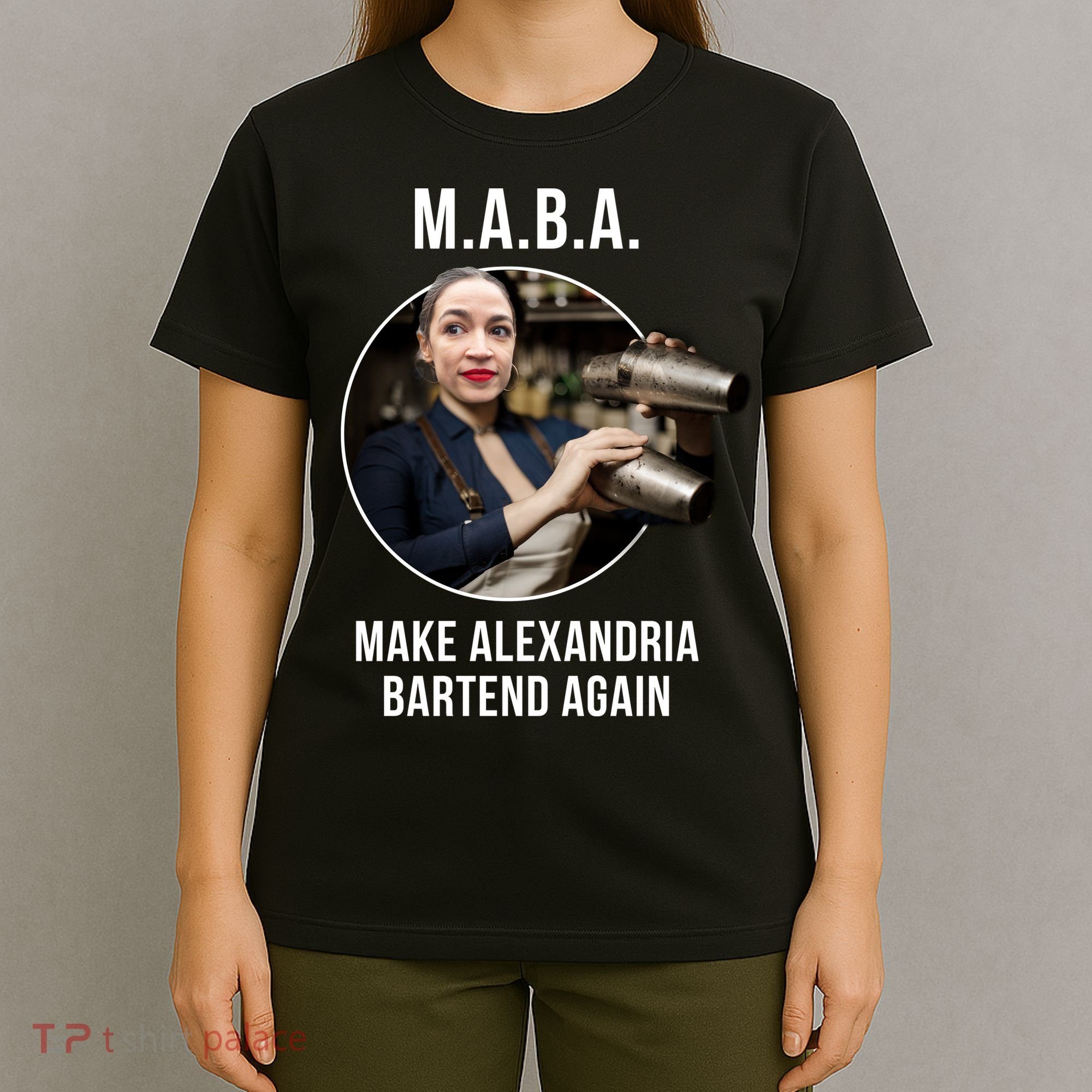 M.A.B.A. Alexandria Ocasio-Cortez Bartend Again T-Shirt