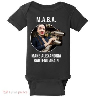 M.A.B.A. Alexandria Ocasio-Cortez Bartend Again Baby Bodysuit