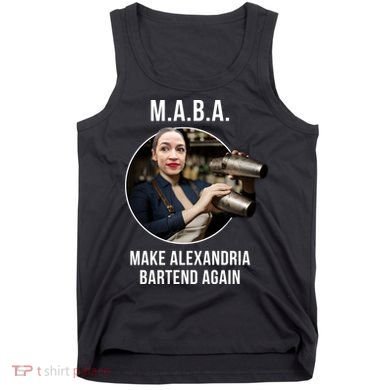 M.A.B.A. Alexandria Ocasio-Cortez Bartend Again Tank Top