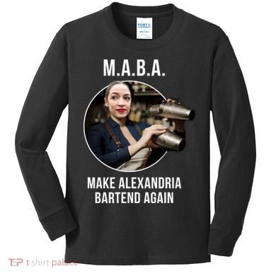 M.A.B.A. Alexandria Ocasio-Cortez Bartend Again Kids Long Sleeve Shirt