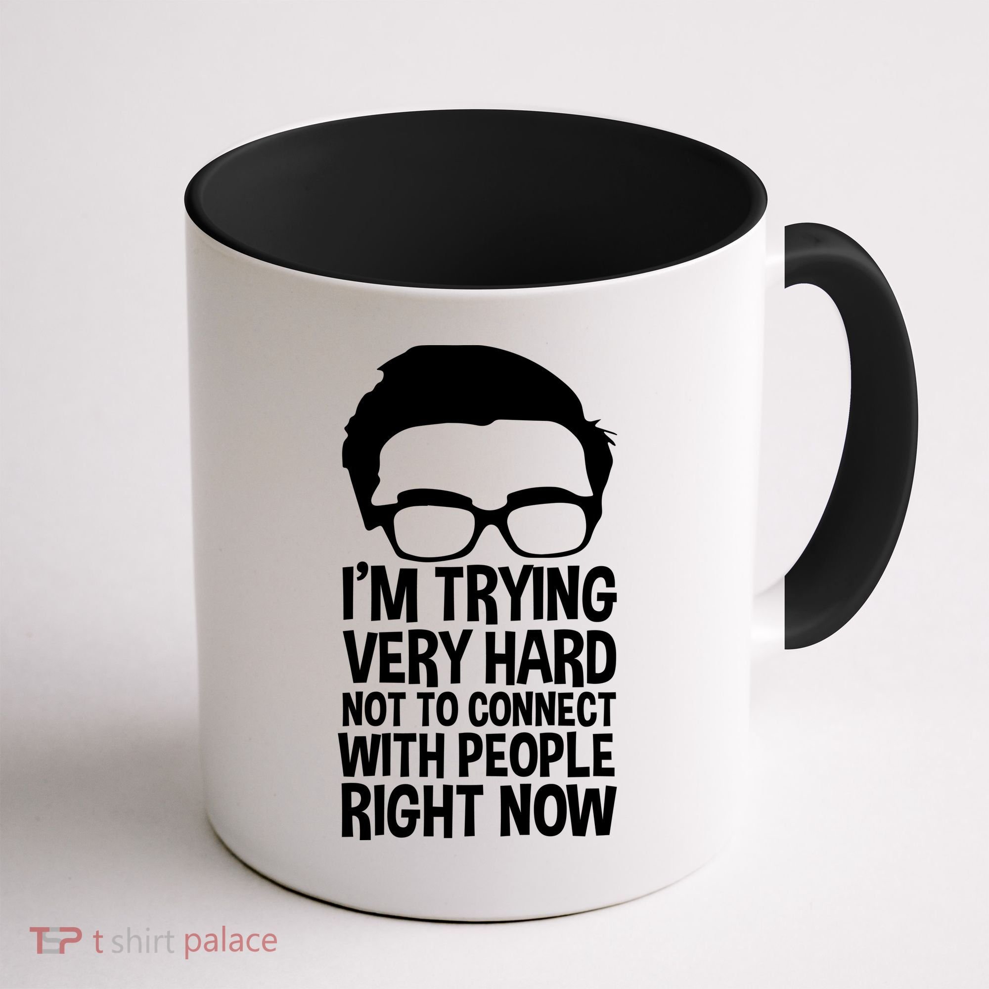 'm Trying Very Hard Not To Connect With People Right Now Coffee Mug