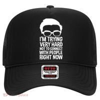 'm Trying Very Hard Not To Connect With People Right Now Hat thumb 0