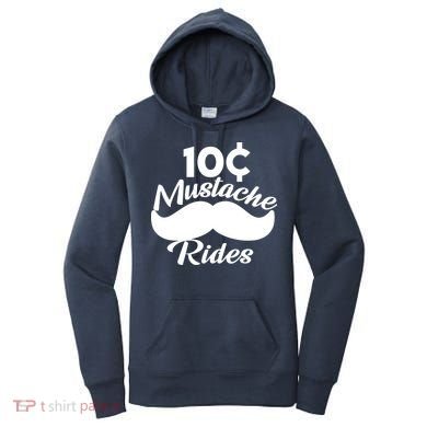 Mustache 10 Cent Rides Women's Hoodie