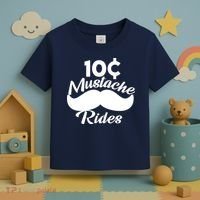 Mustache 10 Cent Rides Toddler T-Shirt thumb 3