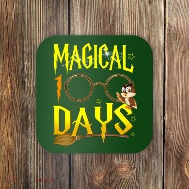 Magical 100 Days Of School Coaster