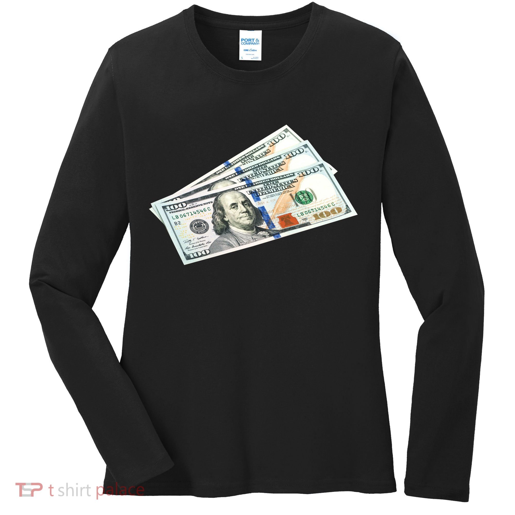 Money $100 Dollar Bills Bill Baller Big Ben Franklin Women's Long Sleeve Shirt