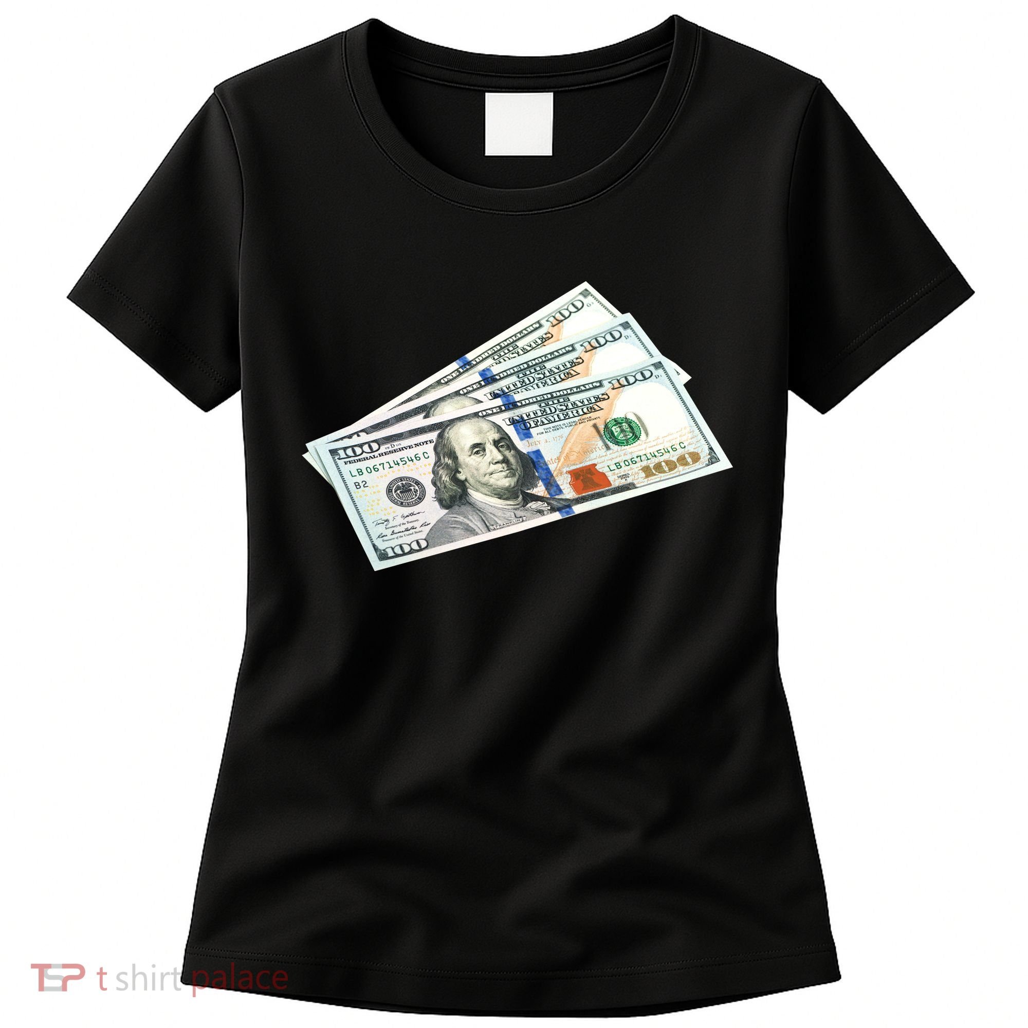 Money $100 Dollar Bills Bill Baller Big Ben Franklin Women's T-Shirt