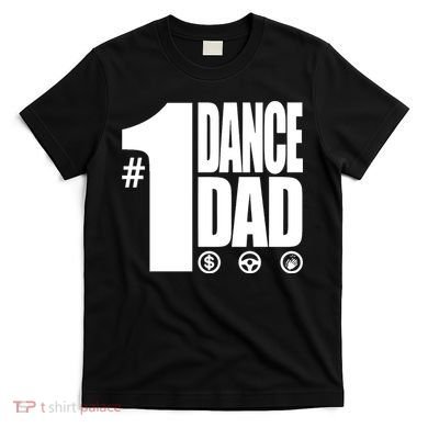 Mens 1 Dance Dad  T-Shirt