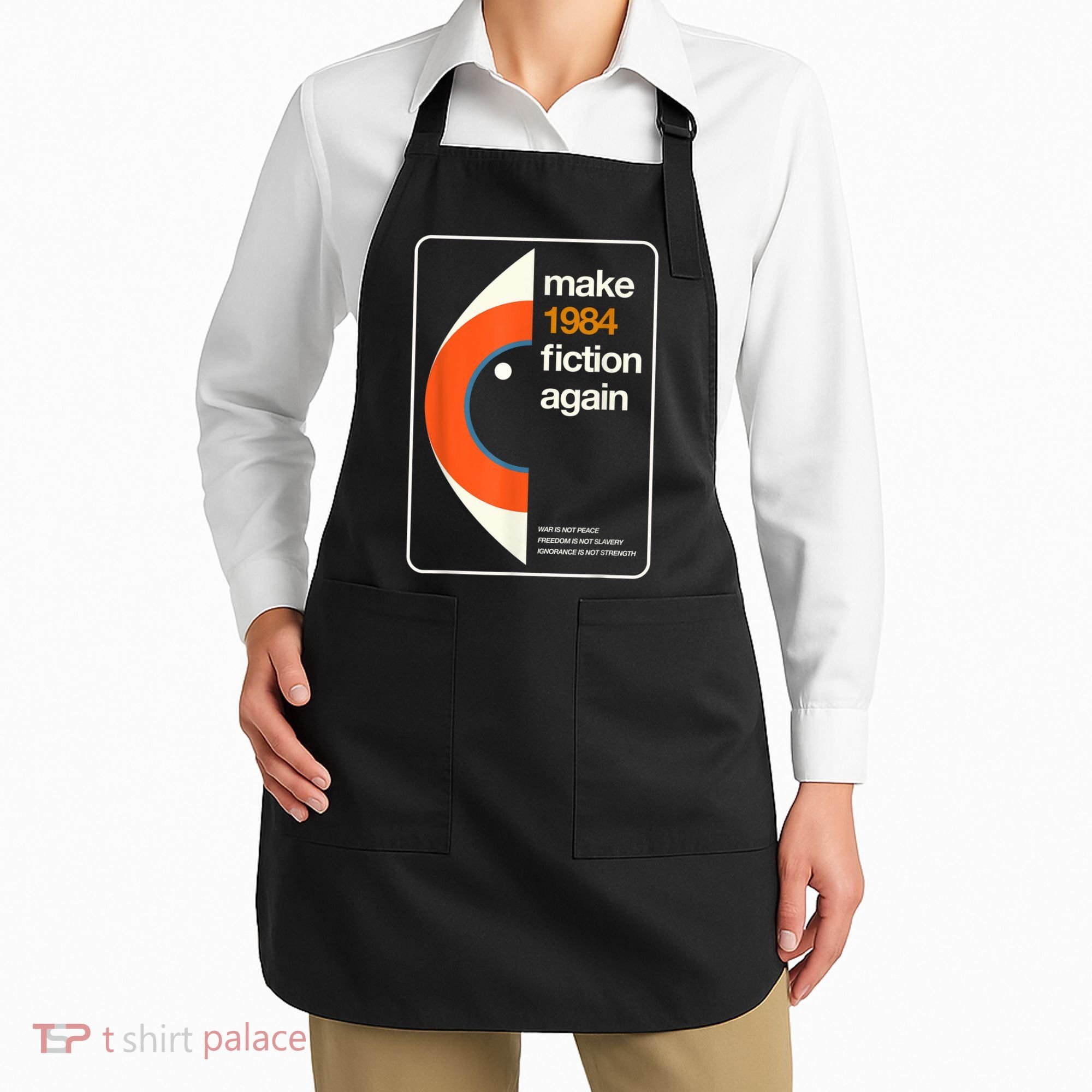 Make 1984 Fiction Again Freedom Apron