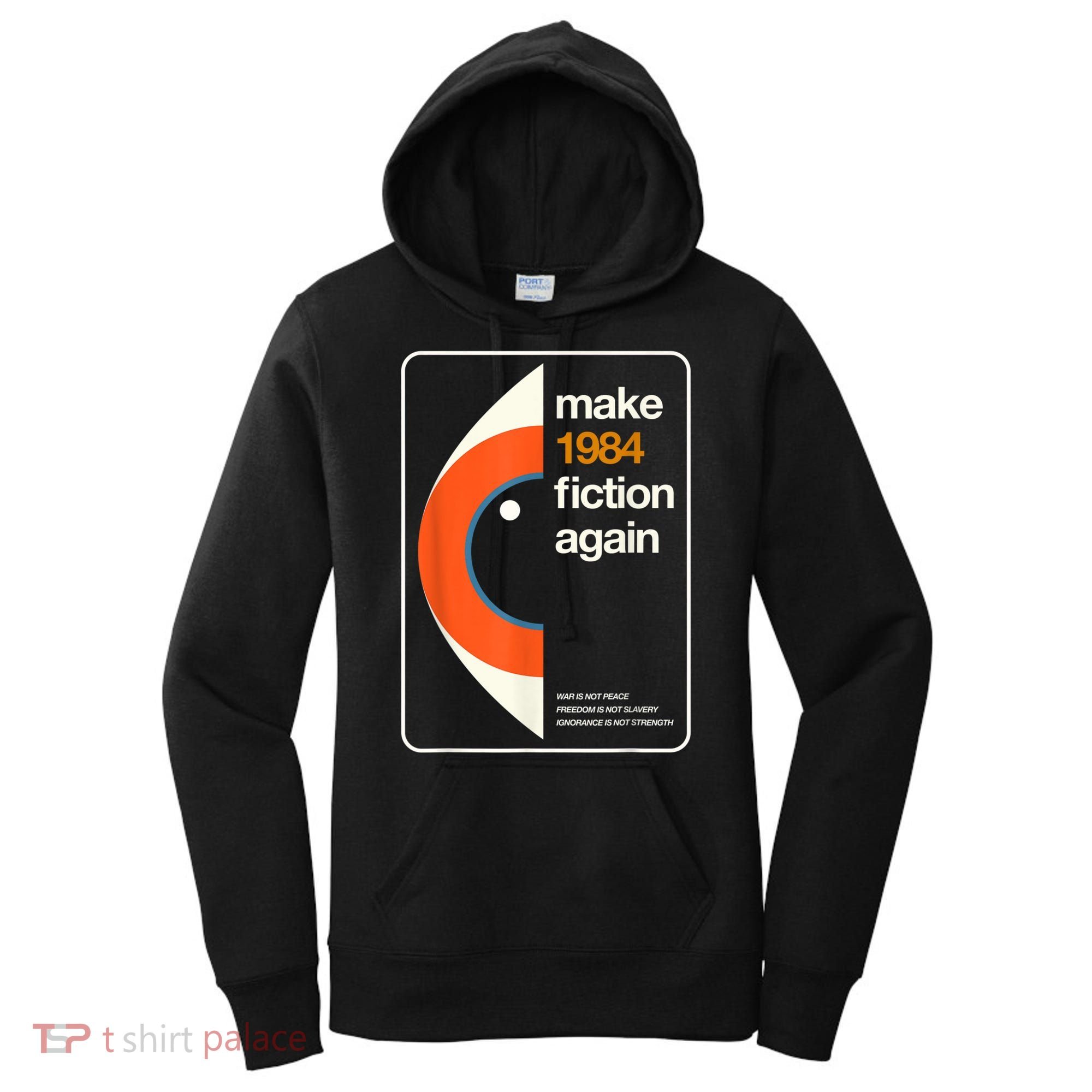 Make 1984 Fiction Again Freedom Women's Hoodie
