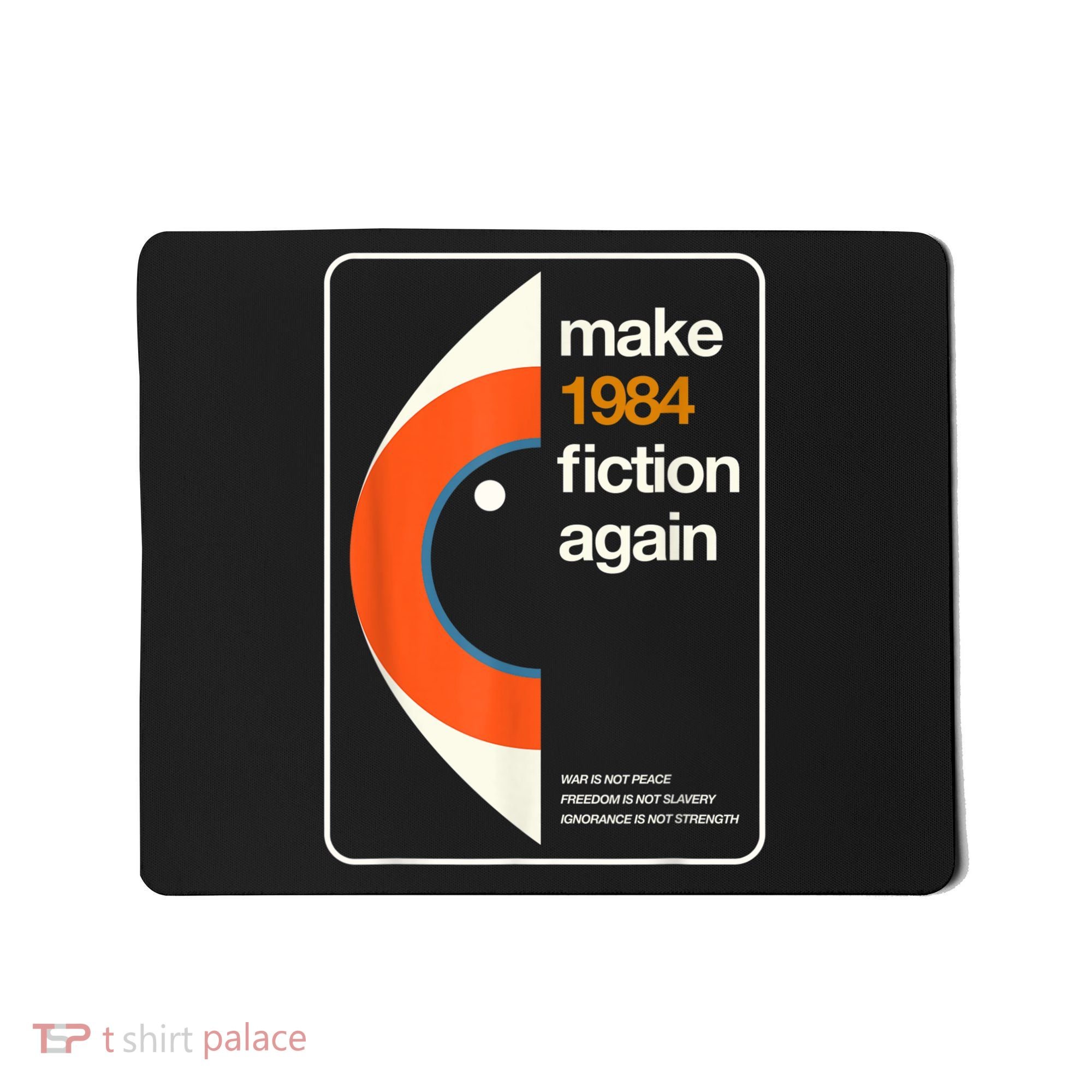 Make 1984 Fiction Again Freedom Mousepad