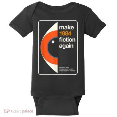Make 1984 Fiction Again Freedom Baby Bodysuit