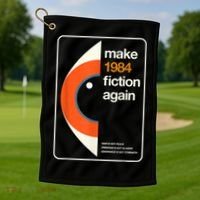 Make 1984 Fiction Again Freedom Golf Towel thumb 1