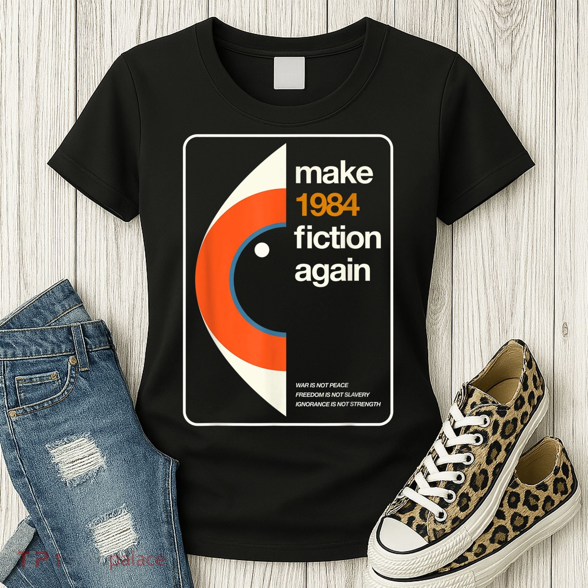Make 1984 Fiction Again Freedom Women's T-Shirt