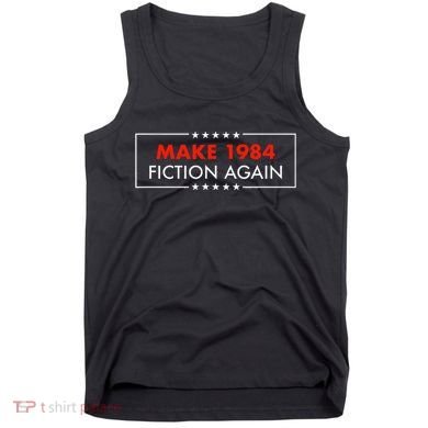 Make 1984 Fiction Again Giftable Tank Top