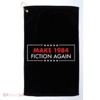 Make 1984 Fiction Again Giftable Golf Towel thumb 0