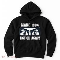 Make 1984 Fiction Again Big Brother is Watching you Hoodie thumb 0