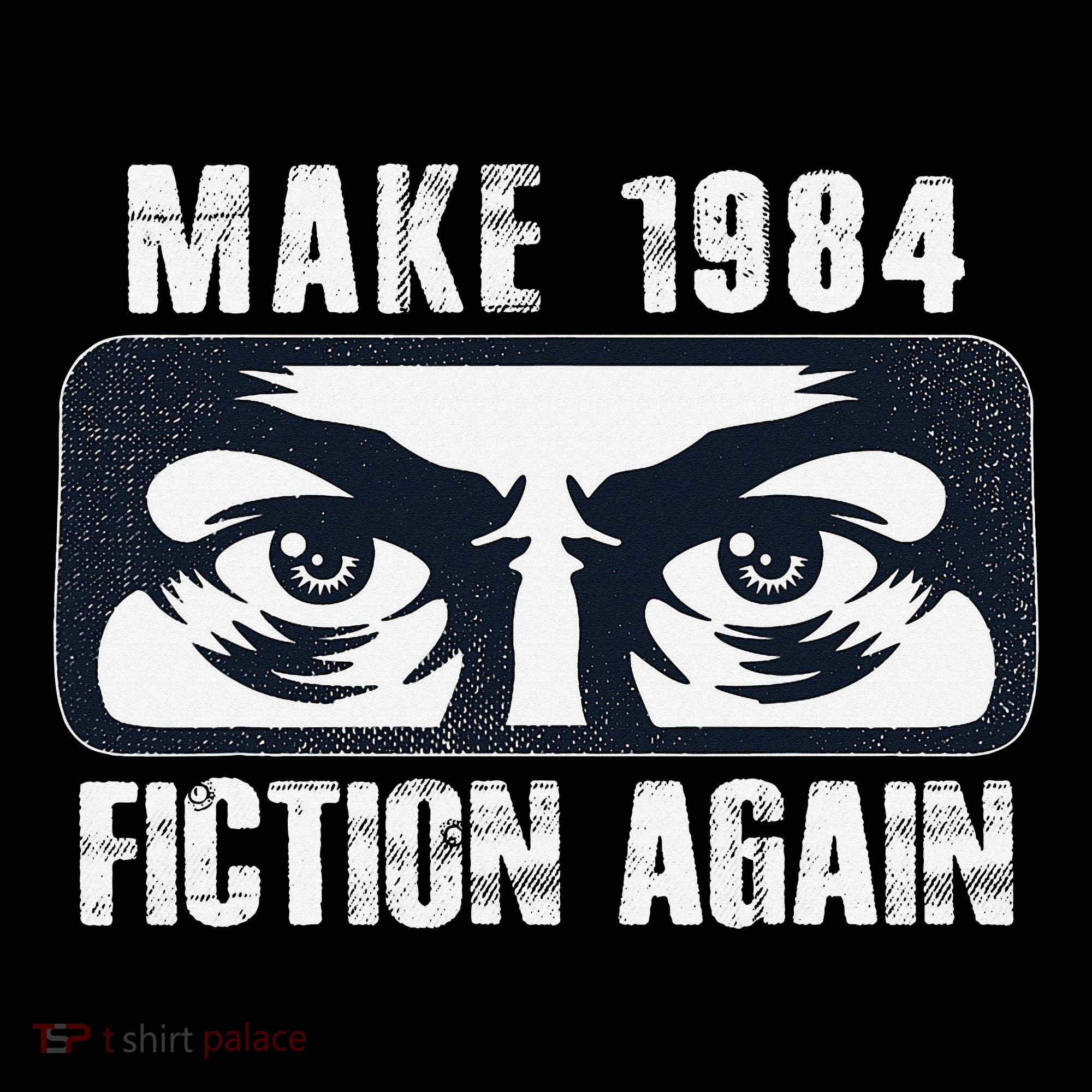 Make 1984 Fiction Again Big Brother is Watching you Women's Tank Top