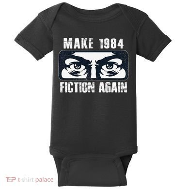 Make 1984 Fiction Again Big Brother is Watching you Baby Bodysuit