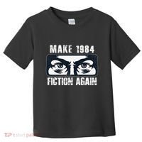 Make 1984 Fiction Again Big Brother is Watching you Toddler T-Shirt thumb 0