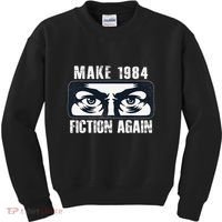 Make 1984 Fiction Again Big Brother is Watching you Kids Sweatshirt thumb 0