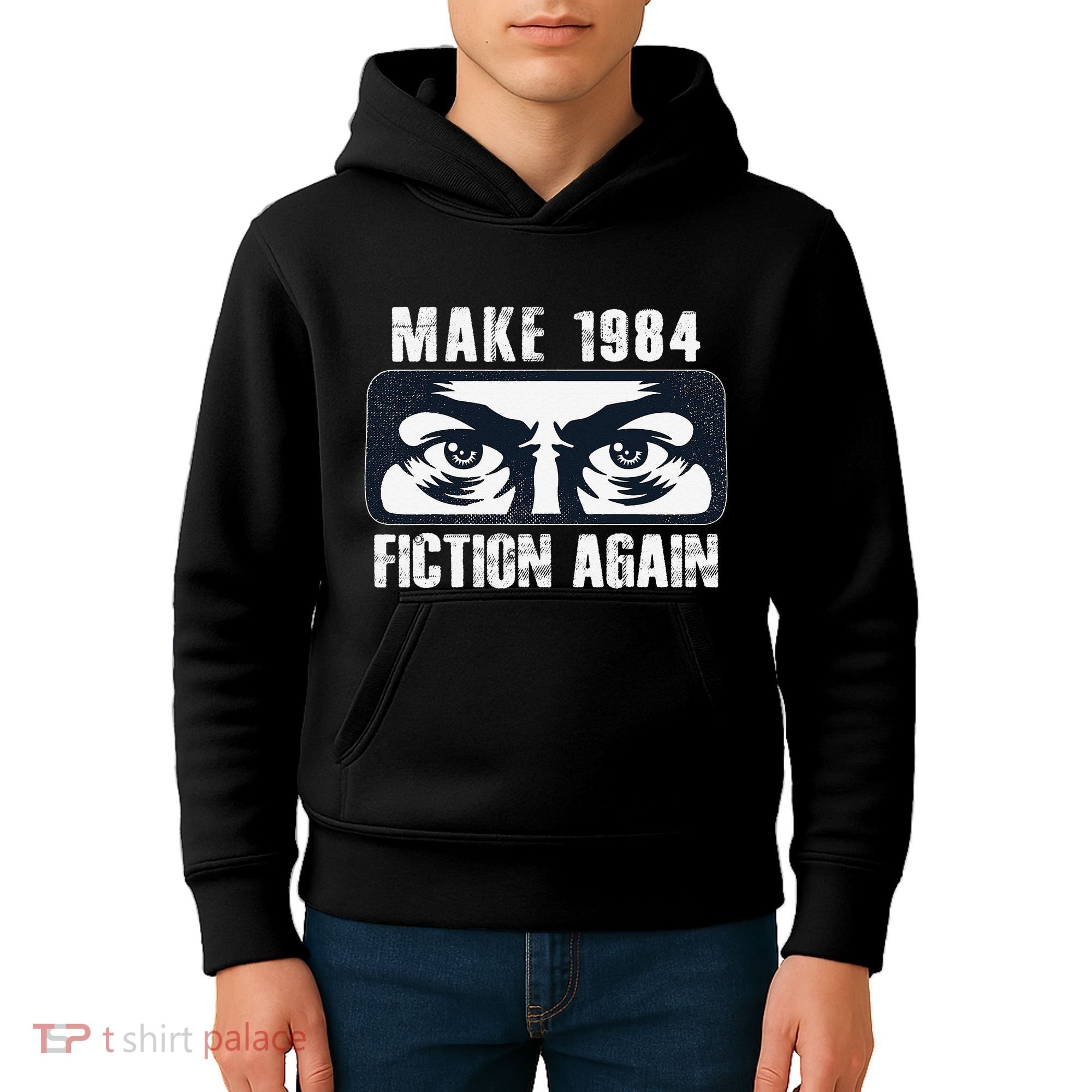 Make 1984 Fiction Again Big Brother is Watching you Kids Hoodie