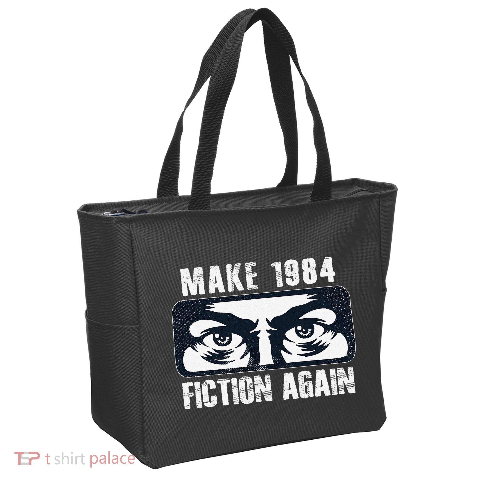 Make 1984 Fiction Again Big Brother is Watching you Tote Bag