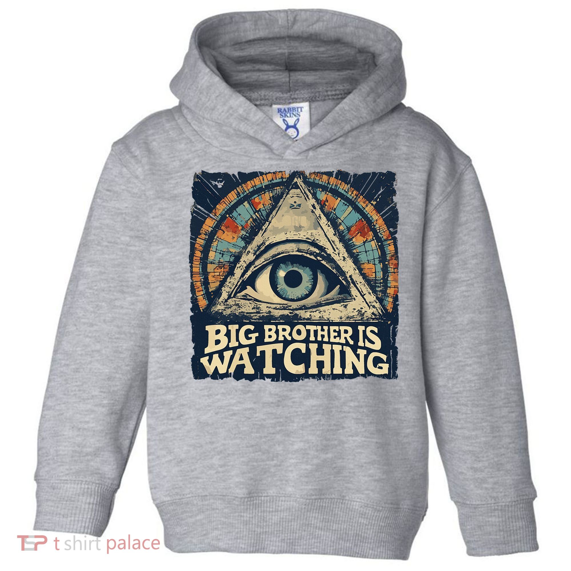 Make 1984 Fiction Again Big Brother Is Watching You Toddler Hoodie