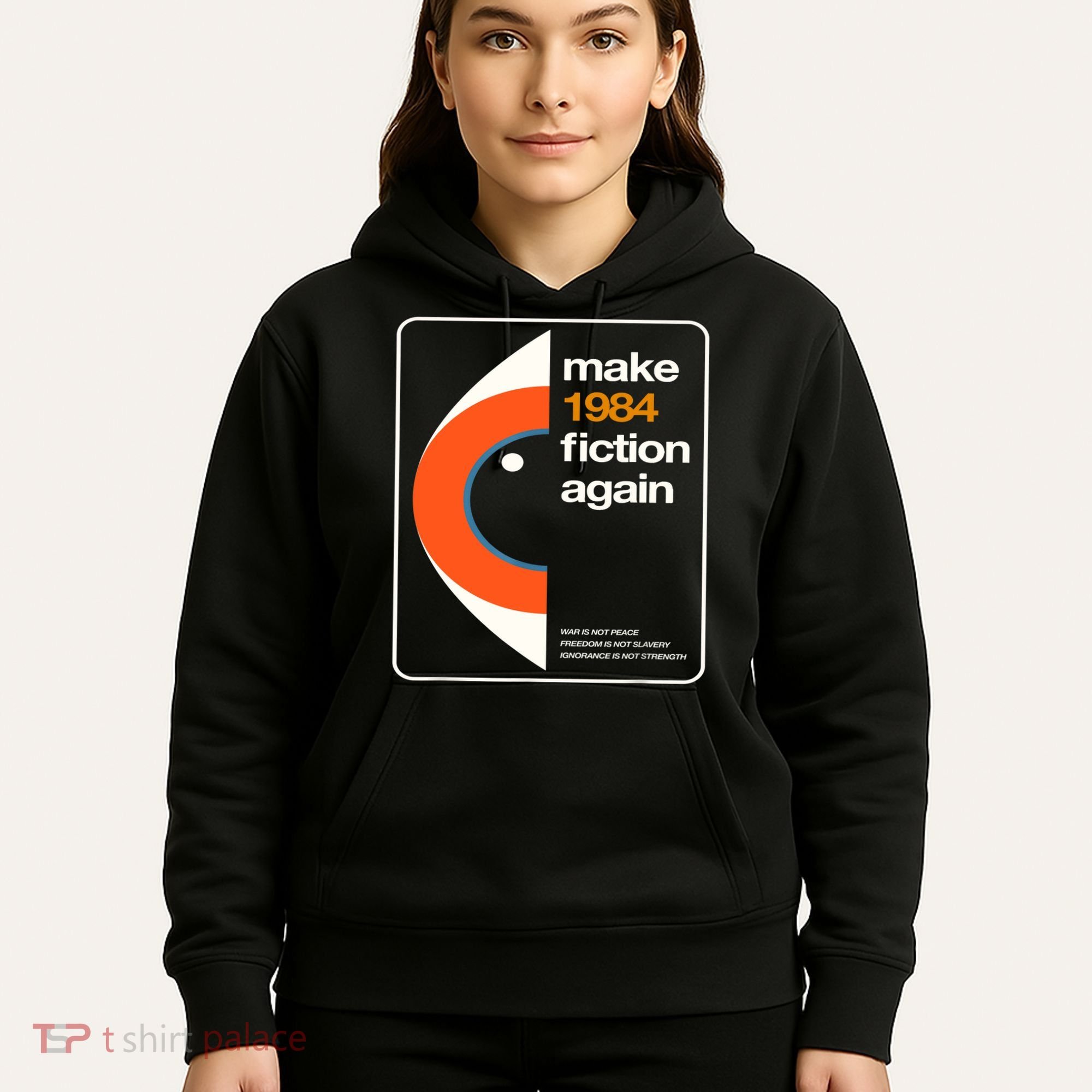 Make 1984 Fiction Again Hoodie