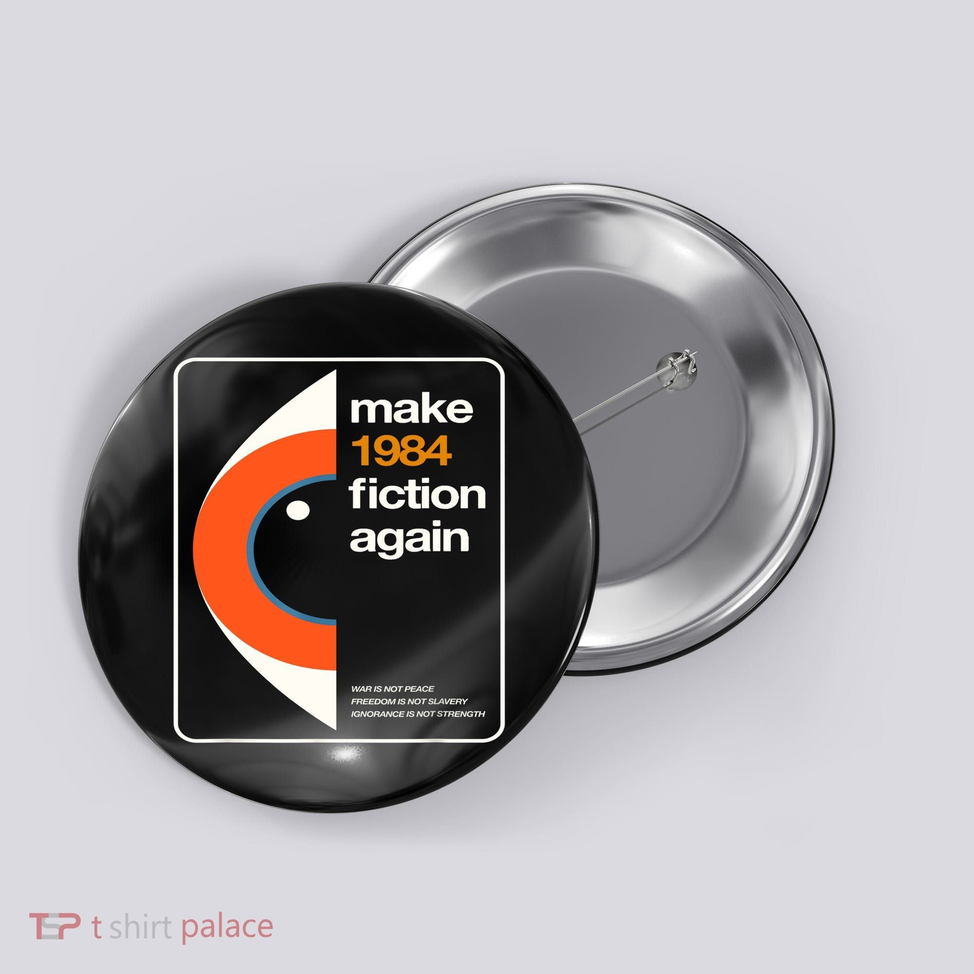 Make 1984 Fiction Again Button