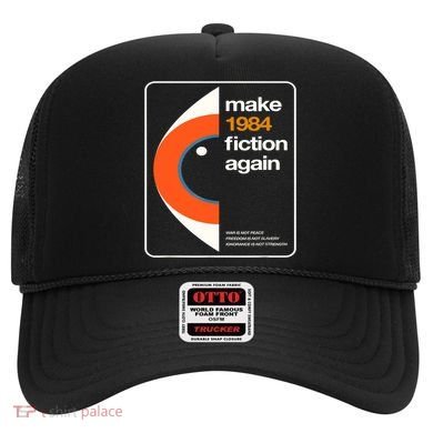 Make 1984 Fiction Again Hat