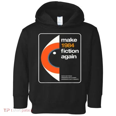 Make 1984 Fiction Again Toddler Hoodie