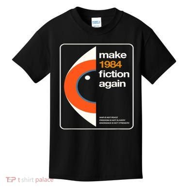 Make 1984 Fiction Again Kids T-Shirt