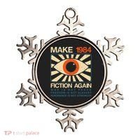 Make 1984 Fiction Again Dystopian Ornament thumb 0