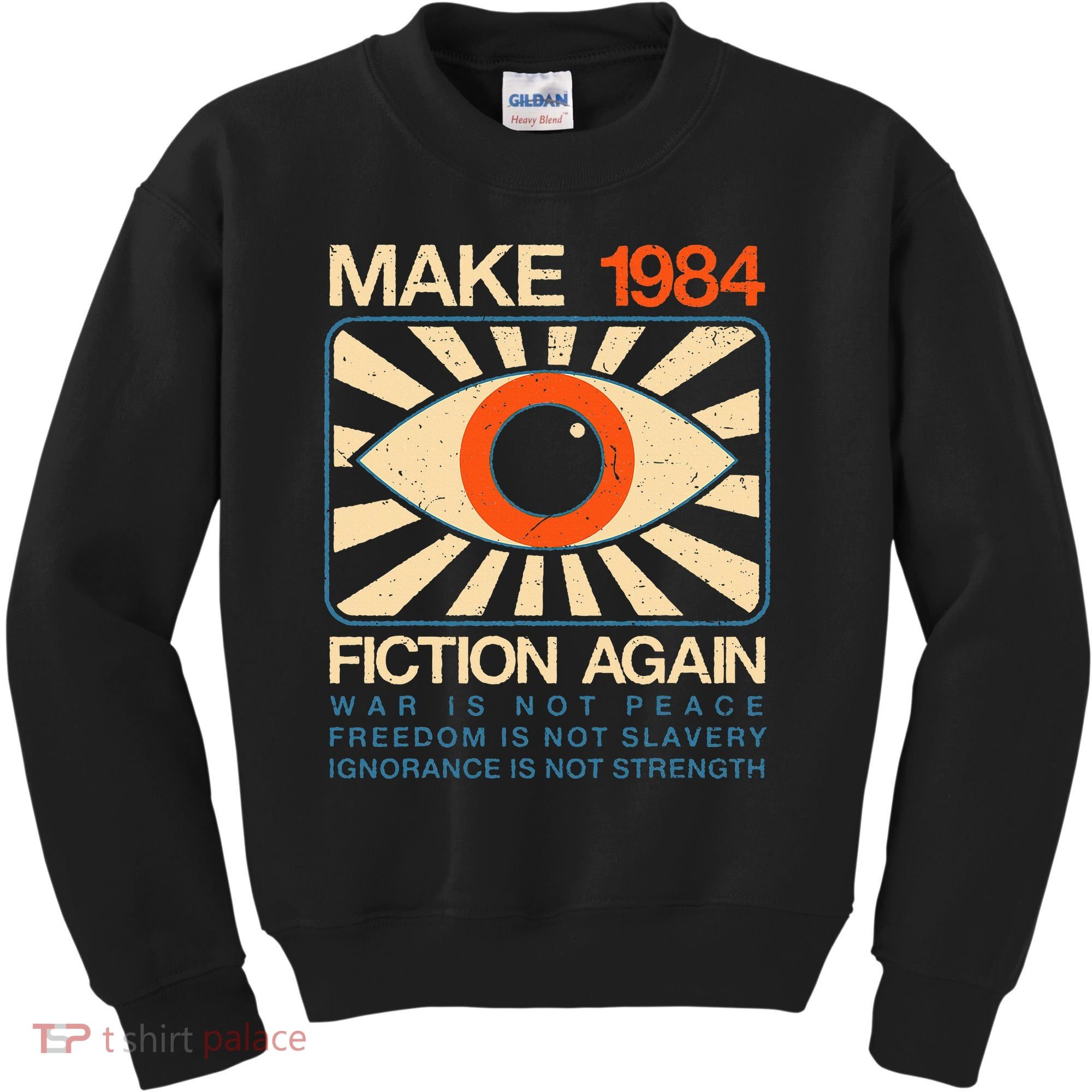 Make 1984 Fiction Again Dystopian Kids Sweatshirt